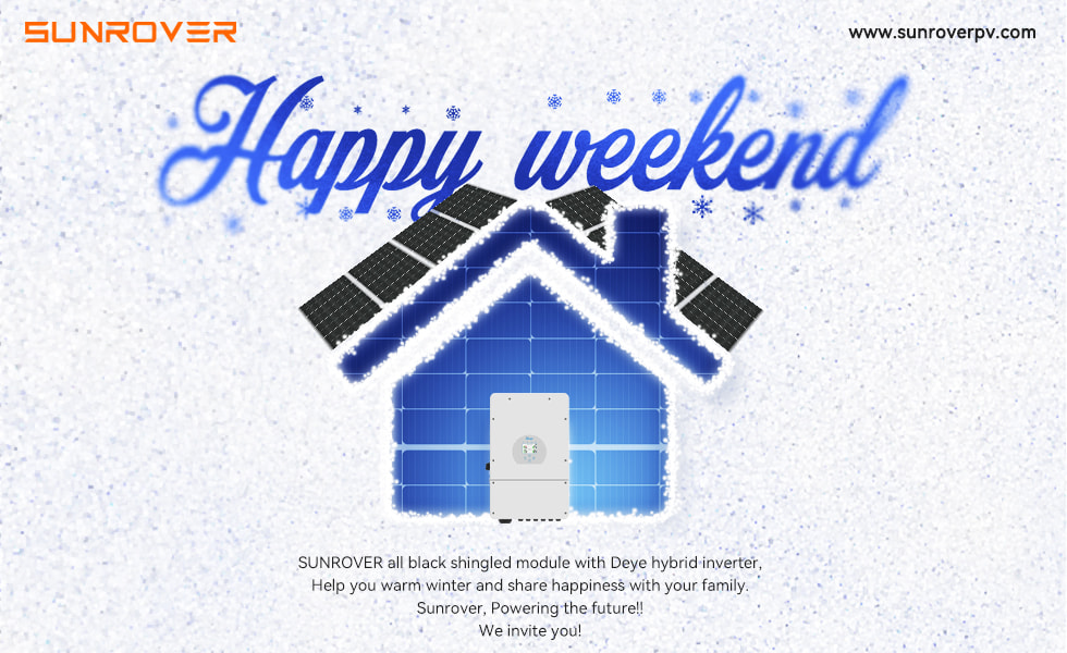 Happy weekend, have a warm winter with solar energy system!